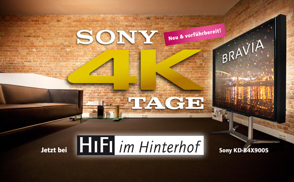 Sony 4K Tage bei HiFi im Hinterhof